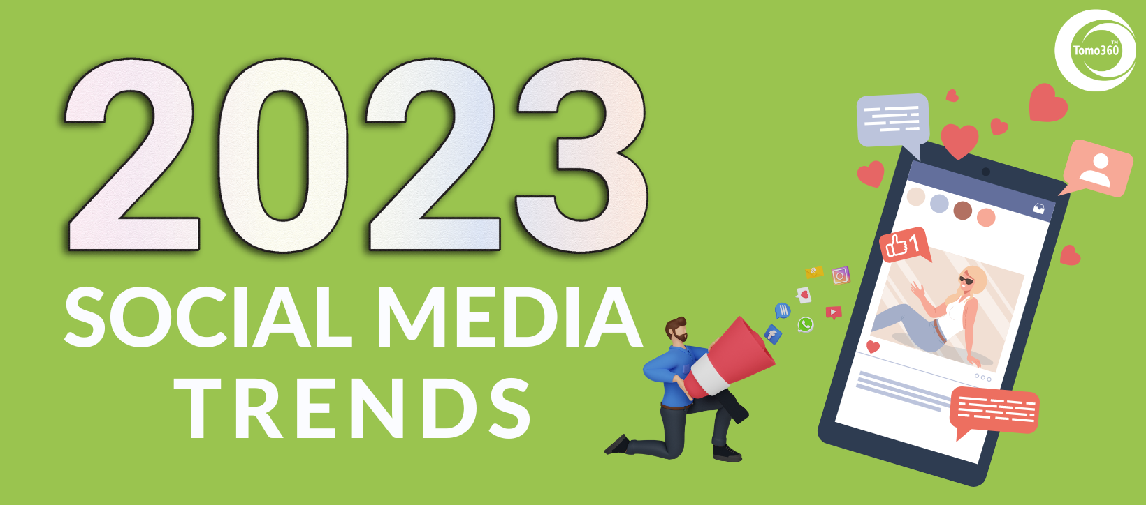 Check out our Top 7 Must Know for Social Media Trends in 2023