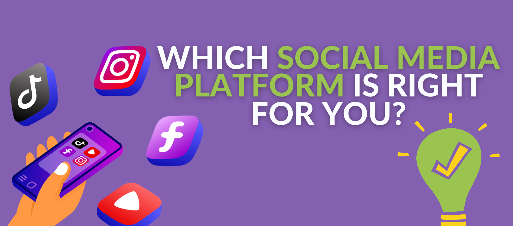 which-social-media-platform-is-right-for-you-how-to-choose