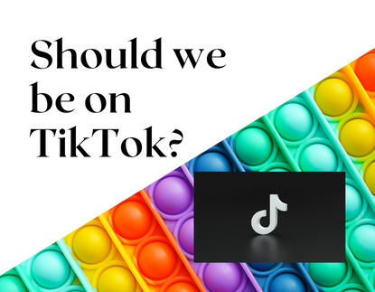 Should we be on TikTok?